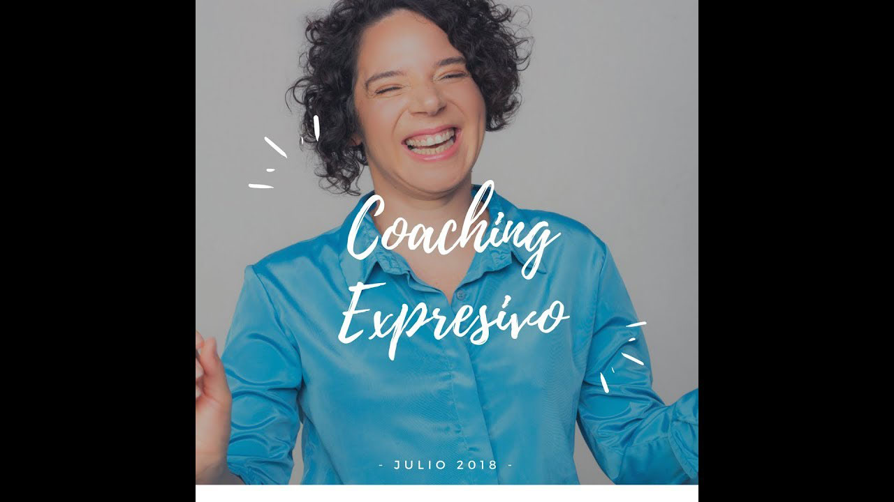 Coaching Expresivo, Julio 2018